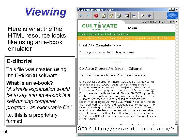 Viewing Here is what the HTML resource looks like using an e-book emulator E-ditorial