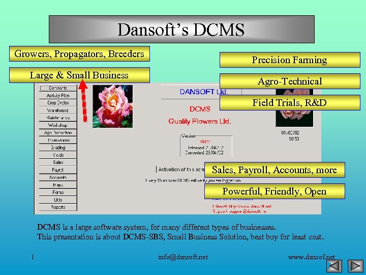 Dansoft’s DCMS Growers, Propagators, Breeders Precision Farming Large & Small Business Agro-Technical Field Trials,