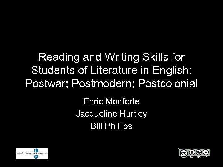 Reading and Writing Skills for Students of Literature in English: Postwar; Postmodern; Postcolonial Enric