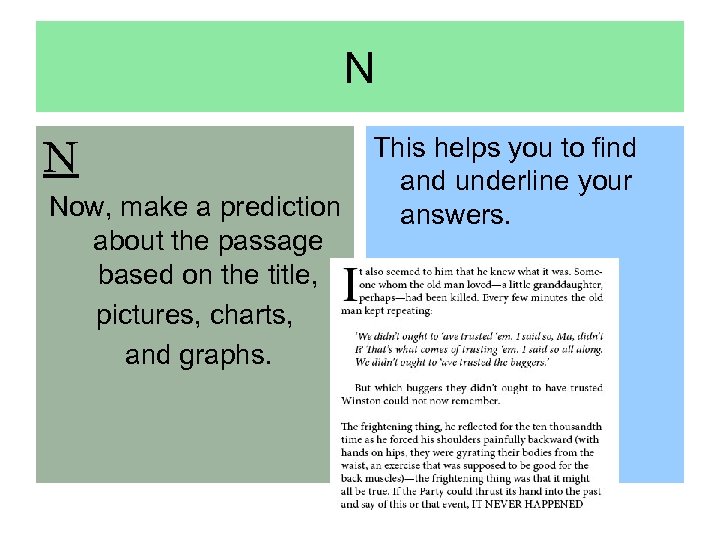 N N Now, make a prediction about the passage based on the title, pictures,