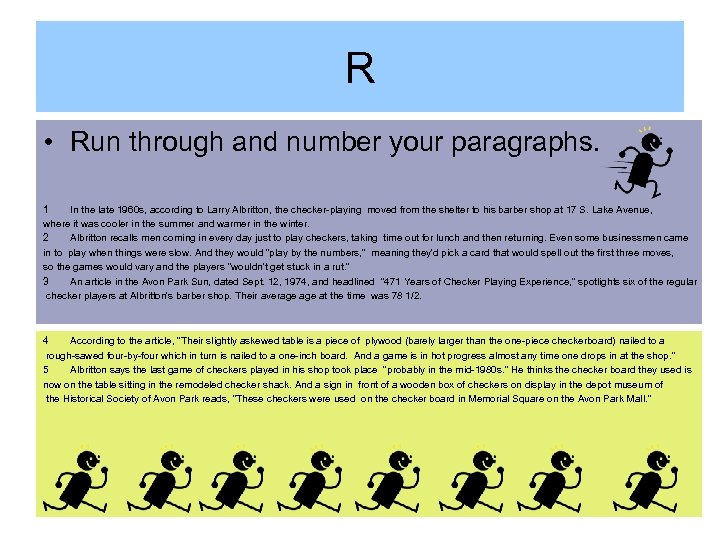 R • Run through and number your paragraphs. 1 In the late 1960 s,