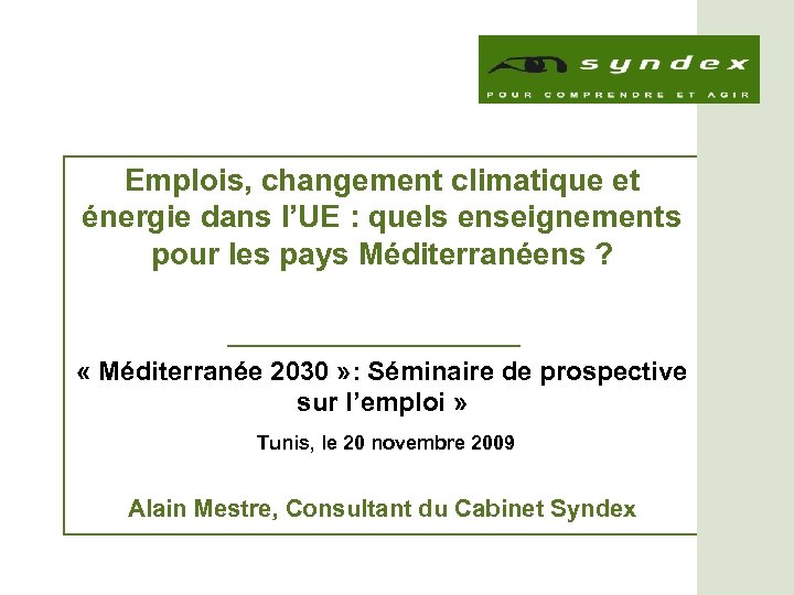 Emplois, changement climatique et énergie dans l’UE : quels enseignements pour les pays Méditerranéens