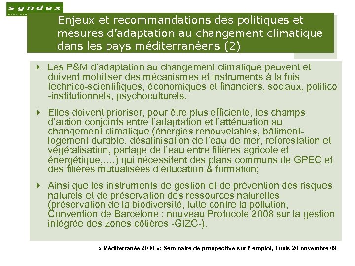  Enjeux et recommandations des politiques et 19 mesures d’adaptation au changement climatique dans