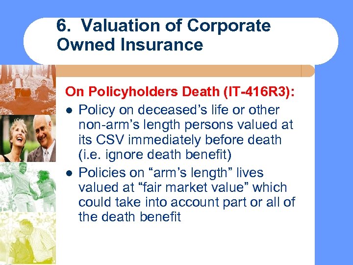 6. Valuation of Corporate Owned Insurance On Policyholders Death (IT-416 R 3): l Policy