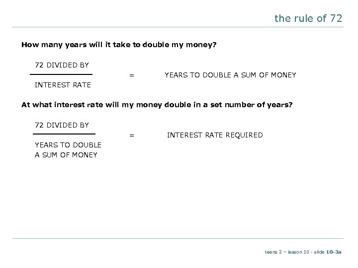 the rule of 72 How many years will it take to double my money?