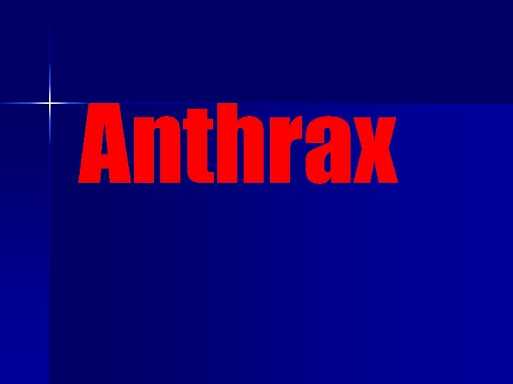 Anthrax 