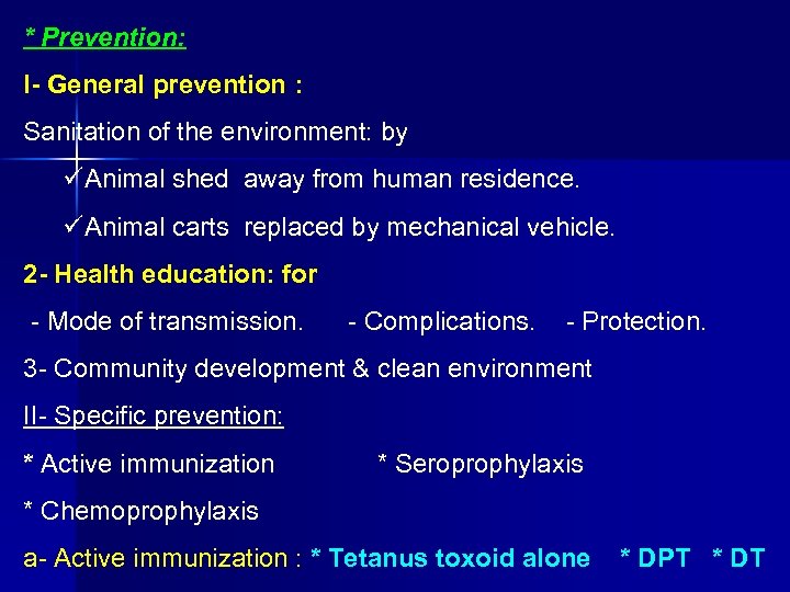 * Prevention: I General prevention : Sanitation of the environment: by Animal shed away