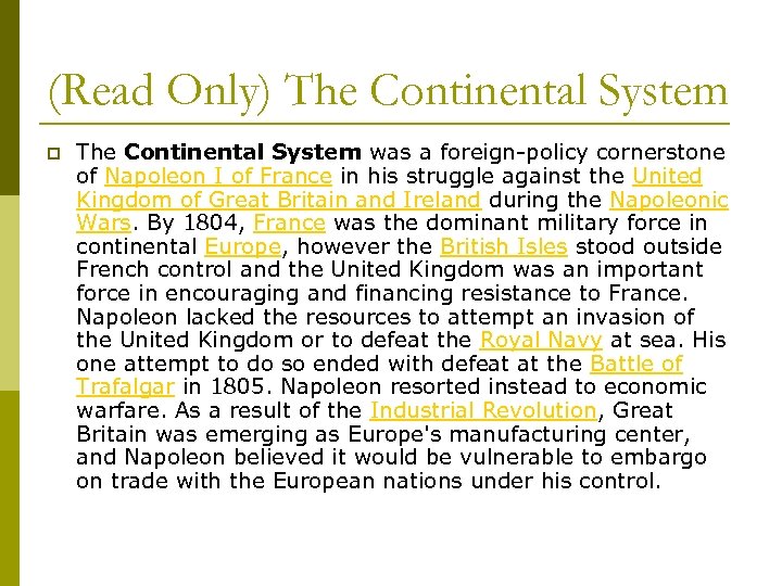 (Read Only) The Continental System p The Continental System was a foreign-policy cornerstone of