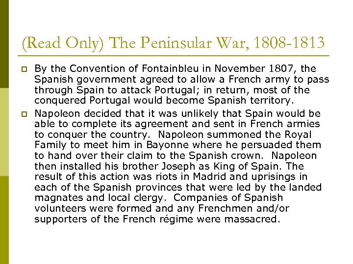 (Read Only) The Peninsular War, 1808 -1813 p p By the Convention of Fontainbleu