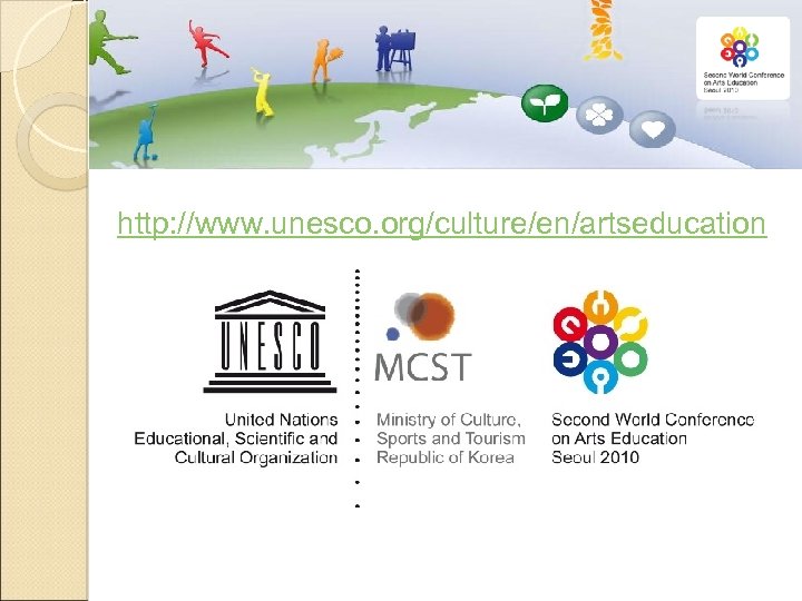 http: //www. unesco. org/culture/en/artseducation 