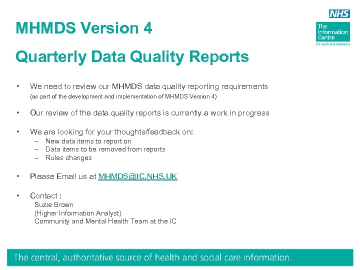 MHMDS Version 4 Quarterly Data Quality Reports • We need to review our MHMDS