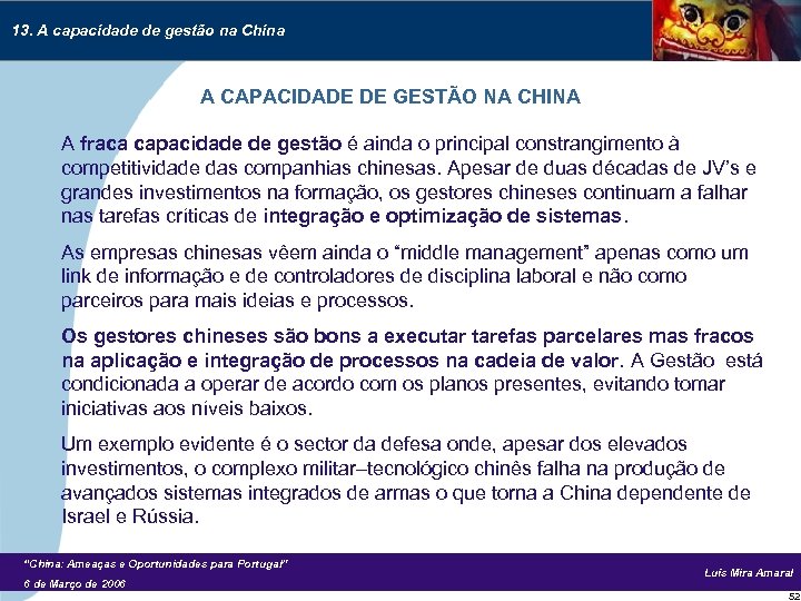 13. A capacidade de gestão na China A CAPACIDADE DE GESTÃO NA CHINA A