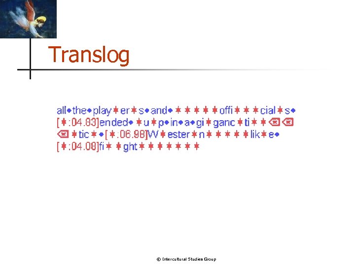 Translog © Intercultural Studies Group 