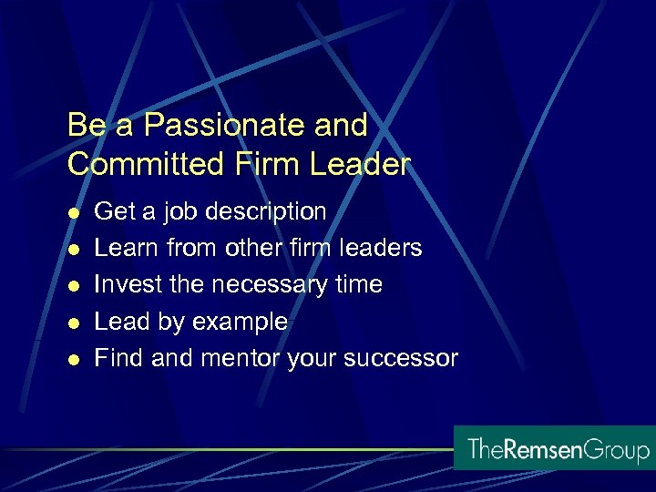 Be a Passionate and Committed Firm Leader l l l Get a job description