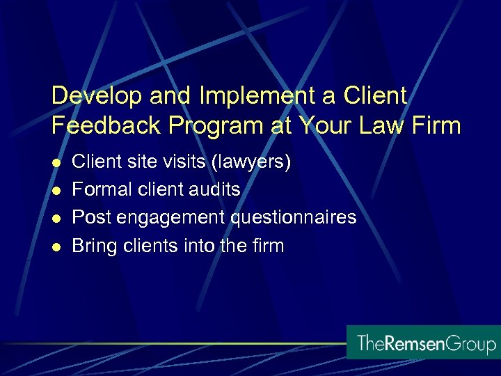 Develop and Implement a Client Feedback Program at Your Law Firm l l Client