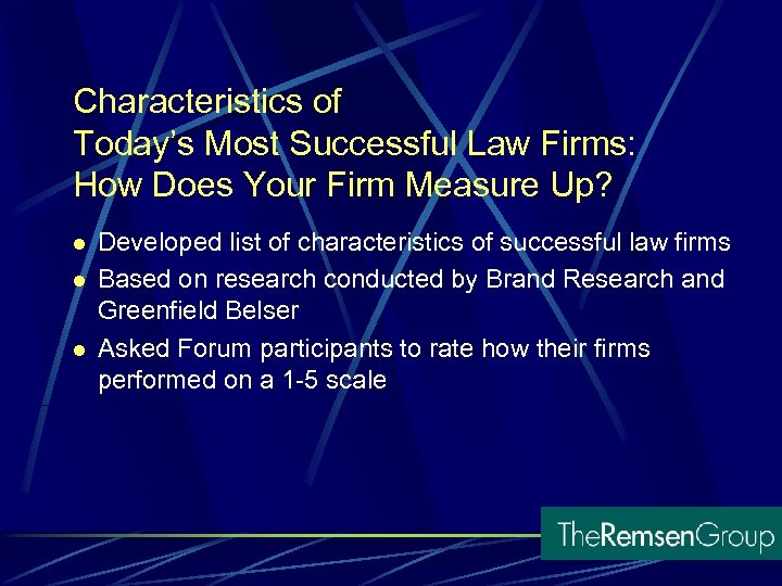 Characteristics of Today’s Most Successful Law Firms: How Does Your Firm Measure Up? l