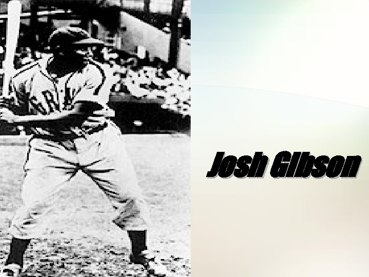 Josh Gibson 