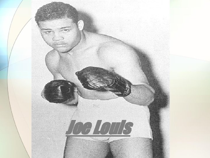 Joe Louis 