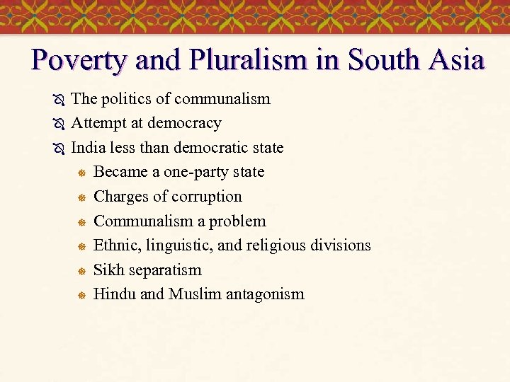 Poverty and Pluralism in South Asia Ô Ô Ô The politics of communalism Attempt