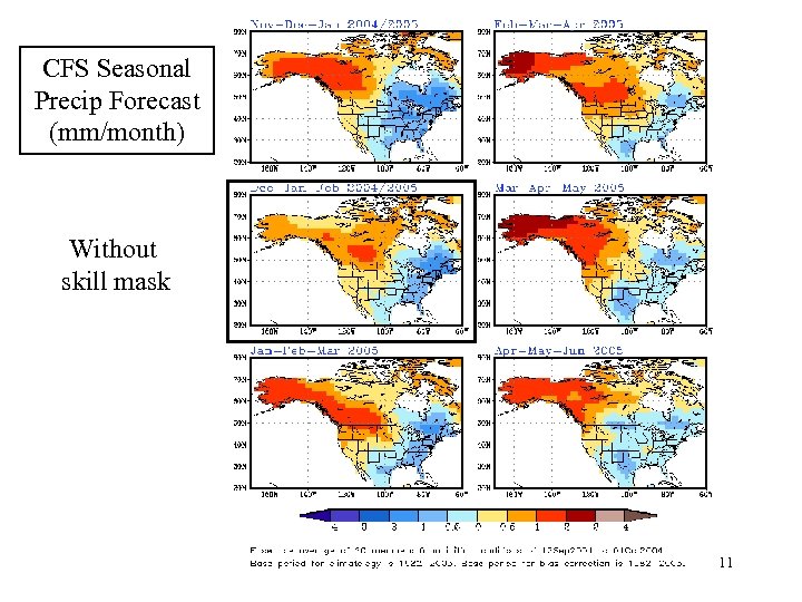 CFS Seasonal Precip Forecast (mm/month) Without skill mask 11 