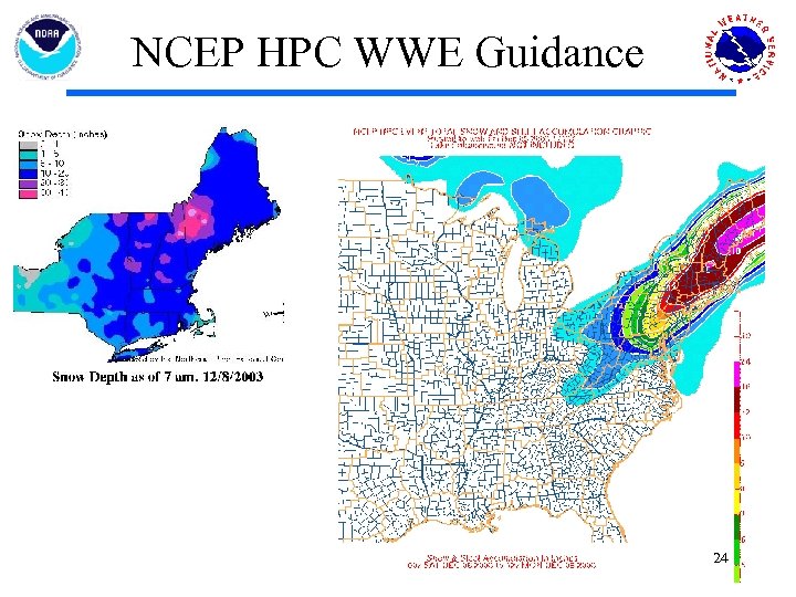 NCEP HPC WWE Guidance 24 