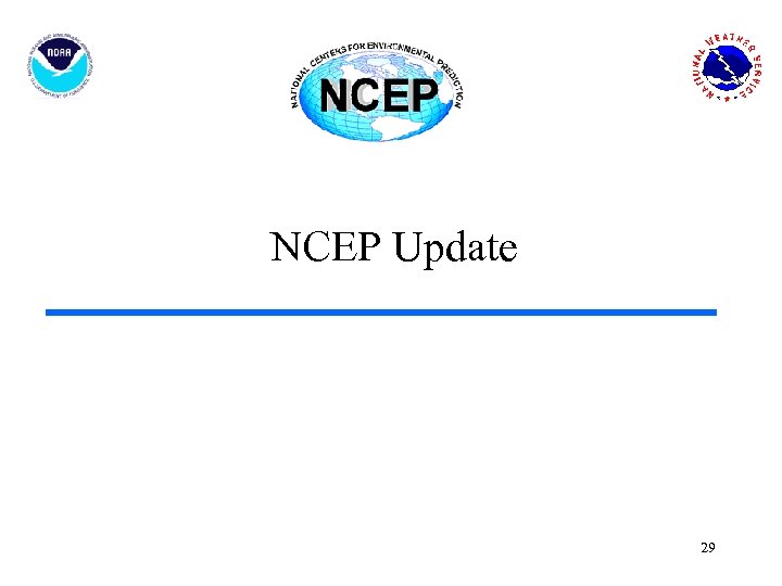 NCEP Update 29 