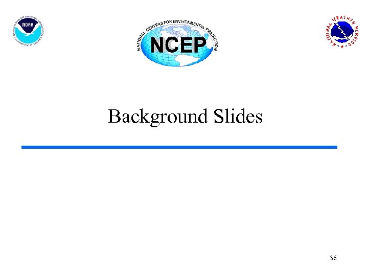 Background Slides 36 