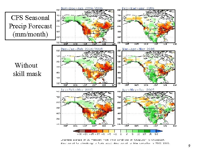 CFS Seasonal Precip Forecast (mm/month) Without skill mask 9 