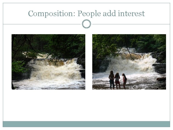 Composition: People add interest 