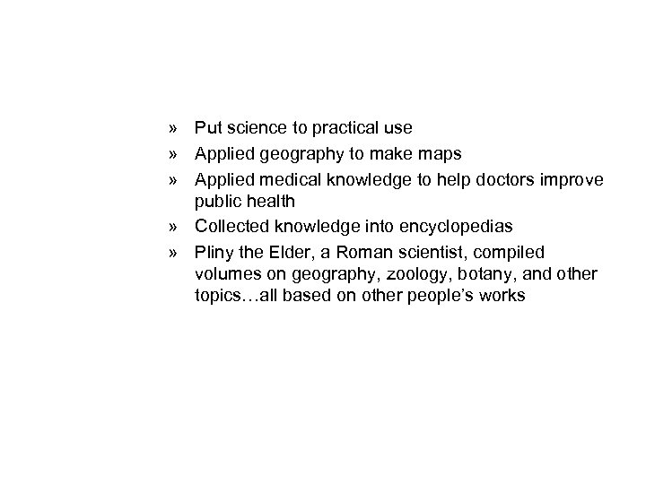 » Put science to practical use » Applied geography to make maps » Applied