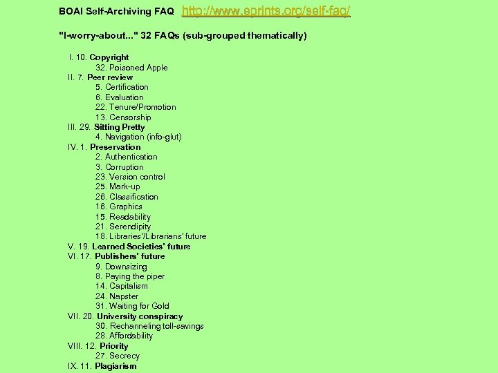 BOAI Self-Archiving FAQ http: //www. eprints. org/self-faq/ 