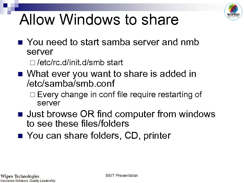 Allow Windows to share n You need to start samba server and nmb server