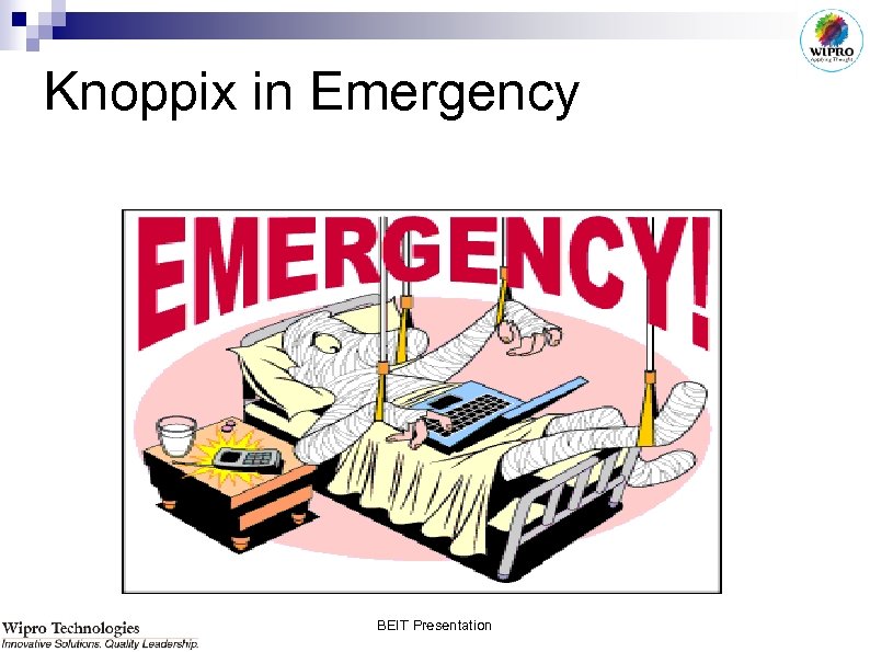 Knoppix in Emergency BEIT Presentation 