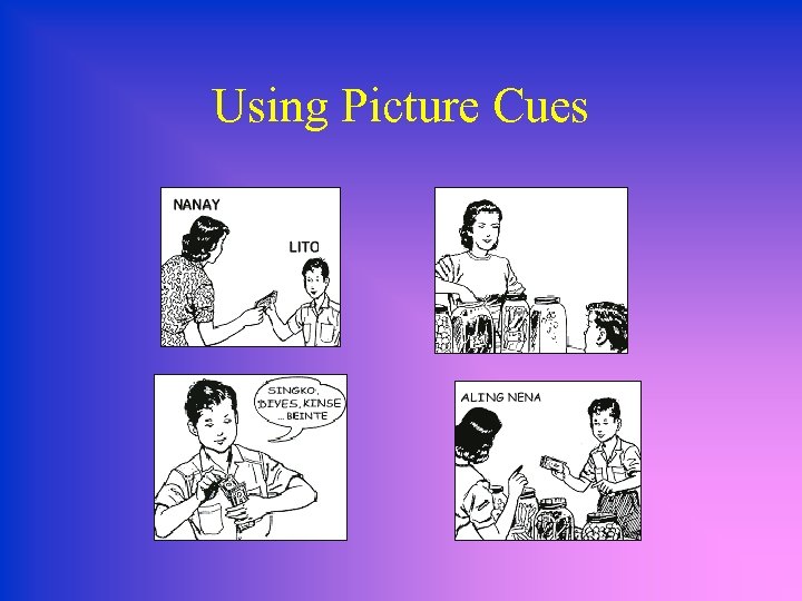 Using Picture Cues 