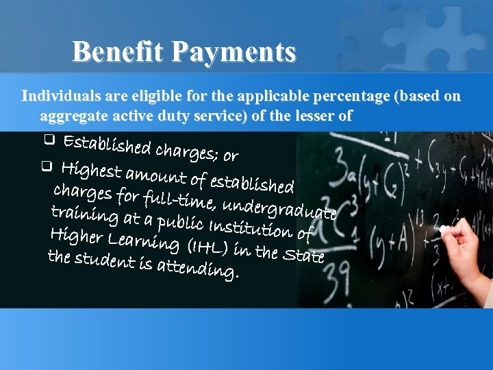 Benefit Payments Individuals are eligible for the applicable percentage (based on aggregate active duty