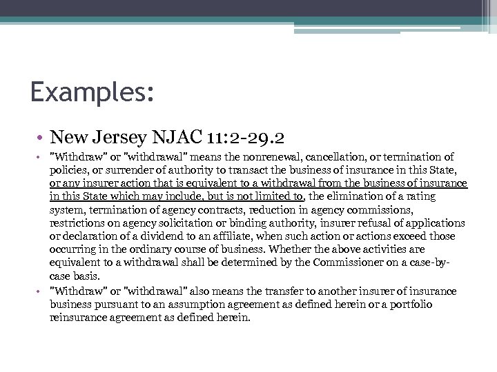 Examples: • New Jersey NJAC 11: 2 -29. 2 • 