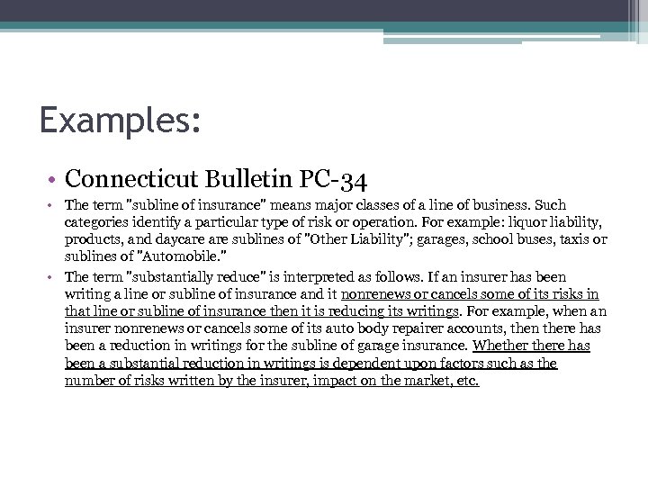 Examples: • Connecticut Bulletin PC-34 • The term 