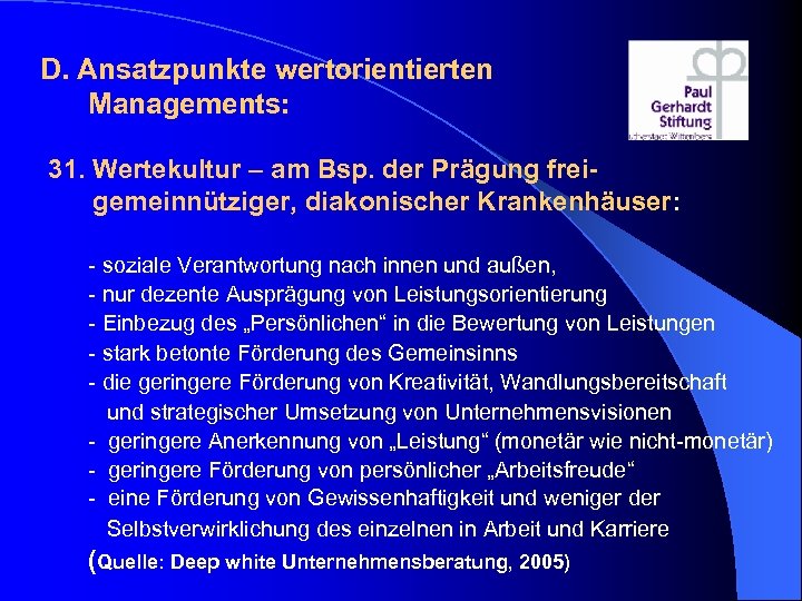  D. Ansatzpunkte wertorientierten Managements: 31. Wertekultur – am Bsp. der Prägung frei gemeinnütziger,