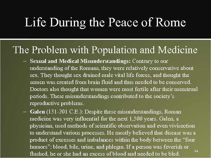 Life During the Peace of Rome The Problem with Population and Medicine – Sexual