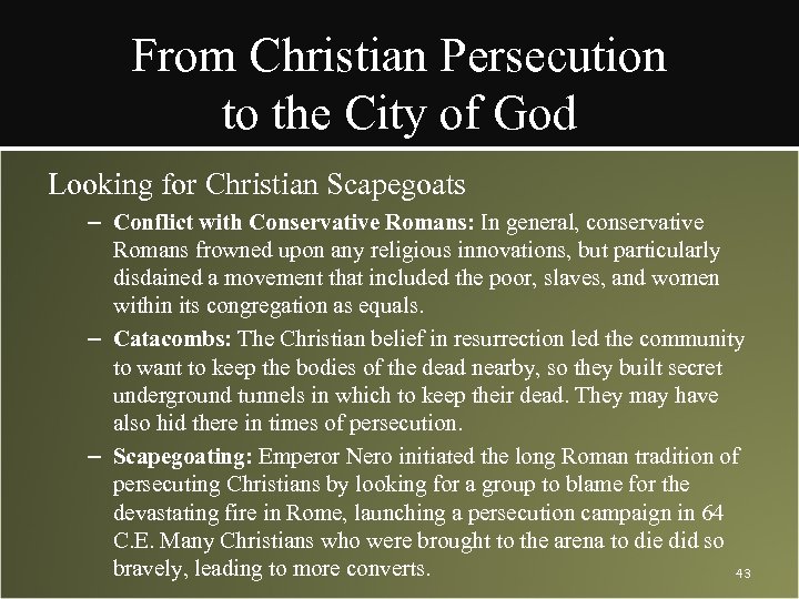 From Christian Persecution to the City of God Looking for Christian Scapegoats – Conflict