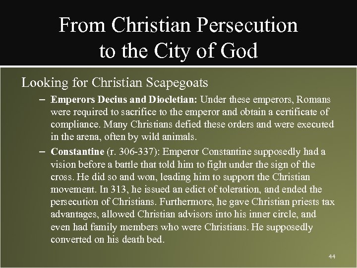 From Christian Persecution to the City of God Looking for Christian Scapegoats – Emperors