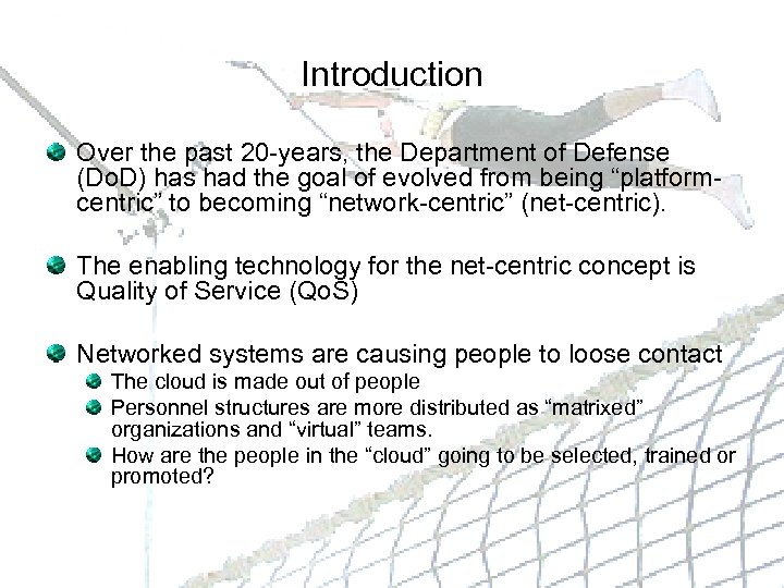 Introduction Over the past 20 -years, the Department of Defense (Do. D) has had