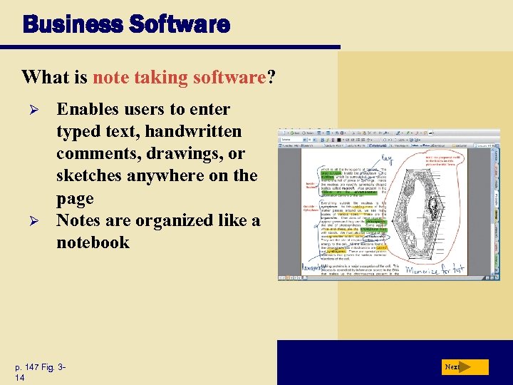 Business Software What is note taking software? Ø Ø Enables users to enter typed
