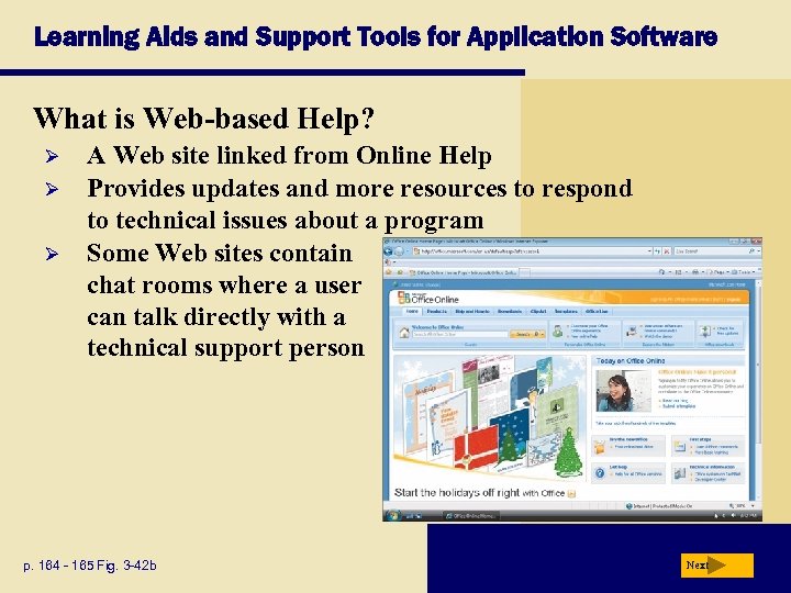 Learning Aids and Support Tools for Application Software What is Web-based Help? Ø Ø