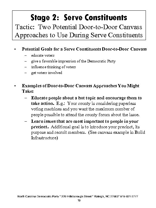 Stage 2: Serve Constituents Tactic: Two Potential Door-to-Door Canvass Approaches to Use During Serve