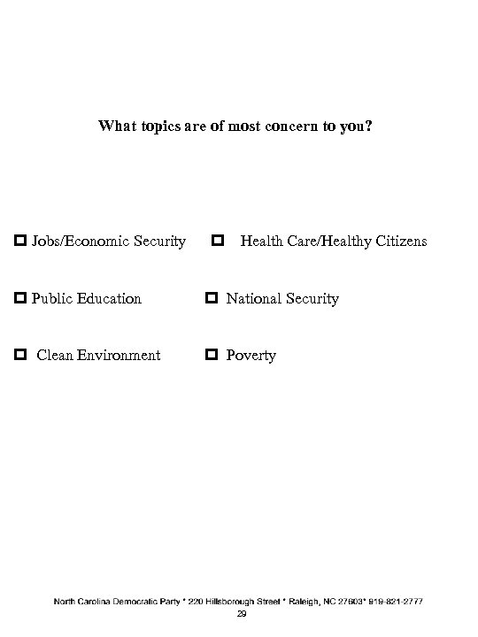  What topics are of most concern to you? p Jobs/Economic Security p Health