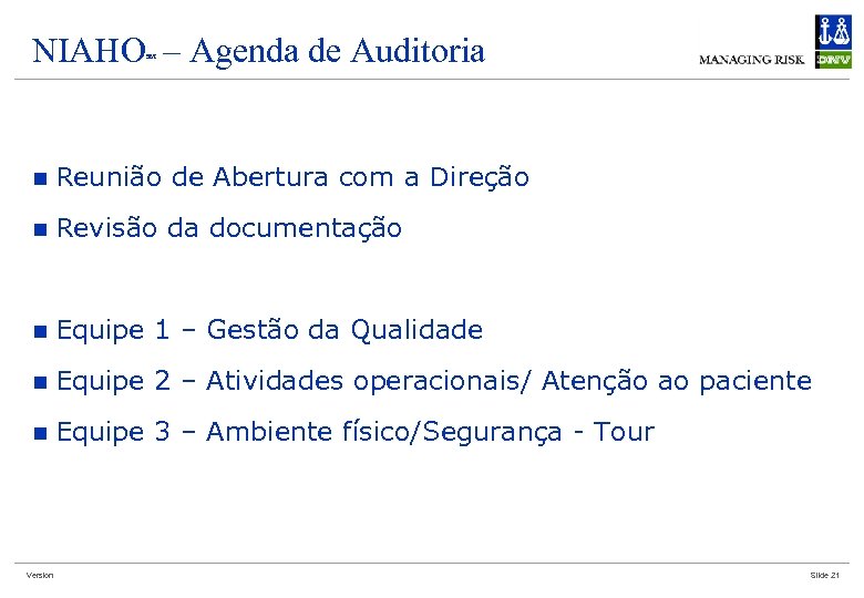 NIAHO – Agenda de Auditoria SM n Reunião de Abertura com a Direção n