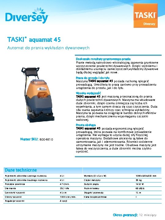 TASKI® aquamat 45 Automat do prania wykładzin dywanowych Doskonałe rezultaty gruntownego prania Pranie metodą