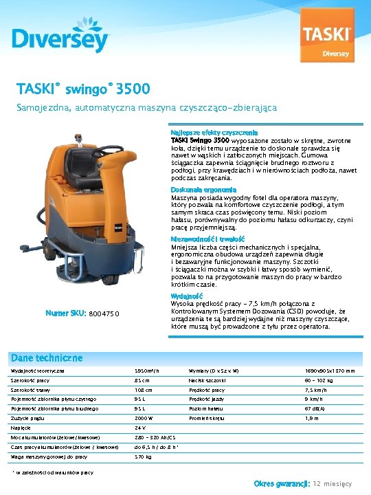 TASKI® swingo® 3500 Samojezdna, automatyczna maszyna czyszcząco-zbierająca Najlepsze efekty czyszczenia TASKI Swingo 3500 wyposażone