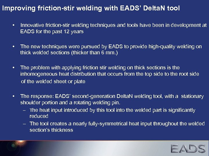 Improving friction-stir welding with EADS’ Delta. N tool • Innovative friction-stir welding techniques and